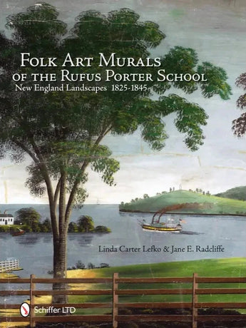 SCH-RP Folk Art Murals of the Rufus Porter School Book